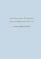 Linear Operators And Approximation / Lineare Operatoren Und Approximation di Bela S-. Nagy edito da Birkhauser Verlag Ag