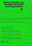 Material-Management in industriellen Mittelbetrieben di Erwin Grochla, Robert Fieten, Manfred Puhlmann edito da Lang, Peter GmbH