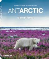 Michael Poliza Antarctic di Michael Poliza edito da Teneues Publishing Uk Ltd