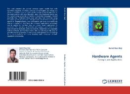 Hardware Agents di Hamid Reza Naji edito da LAP Lambert Acad. Publ.