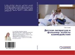 Detskaya literatura i fol'klor: aspekty vzaimodejstviya di Ol'ga Trykova edito da LAP Lambert Academic Publishing