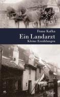 Ein Landarzt di Franz Kafka edito da Vitalis Verlag GmbH