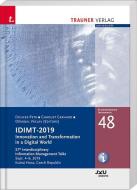 IDIMT-2019, Innovation and Transformation in a Digital World, Schriftenreihe Informatik, Band 48 di Doucek edito da Trauner Verlag