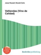 Valtiendas (vino De Calidad) edito da Book On Demand Ltd.