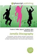 Jamelia Discography di #Miller,  Frederic P. Vandome,  Agnes F. Mcbrewster,  John edito da Vdm Publishing House