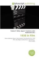 1938 In Film edito da Betascript Publishing