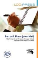 Bernard Shaw (journalist) edito da Log Press