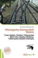 Hibarigaoka-hanayashiki Station edito da Dic Press