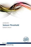 Seizure Threshold edito da Crypt Publishing