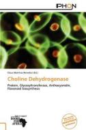 Choline Dehydrogenase edito da Phon
