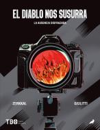 El diablo nos susurra di Zerkkal, Adriano Giulitti edito da Tebeox Editorial S.L