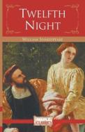 Twelfth night di William Shakespeare edito da MAPLE PRESS PVT LTD