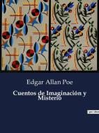 Cuentos de Imaginación y Misterio di Edgar Allan Poe edito da Culturea
