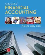 Fundamentals of Financial Accounting di Fred Phillips, Robert Libby, Patricia Libby edito da MCGRAW HILL BOOK CO