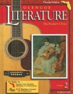 Glencoe Literature: The Reader's Choice: Course 2 edito da GLENCOE SECONDARY