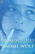 Promiscuities di Naomi Wolf edito da Vintage Publishing