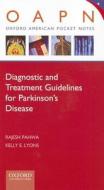 Diagnostic and Treatment Guidelines in Parkinson's Disease di Rajesh Pahwa edito da OUP USA
