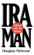 IRA Man di Douglass McFerran edito da Praeger Publishers