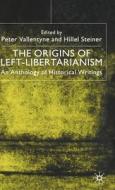 The Origins of Left-Libertarianism di Na Na edito da Palgrave USA