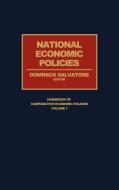 National Economic Policies di Dominick Salvatore edito da Greenwood