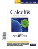 Calculus for Biology and Medicine di Claudia Neuhauser edito da Prentice Hall