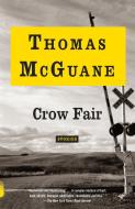 Crow Fair di Thomas Mcguane edito da VINTAGE