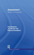 Assessment di Patricia Broadfoot, Paul Weeden, Jan Winter edito da Taylor & Francis Ltd