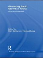 Governing Rapid Growth In China edito da Taylor & Francis Ltd