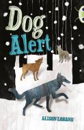 Bc Grey A/3a Dog Alert di Alison Lohans edito da Pearson Education Limited