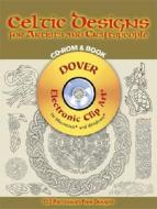 Celtic Designs For Artists And Craftspeople edito da Dover Publications Inc.