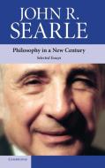 Philosophy in a New Century di John R. Searle edito da Cambridge University Press