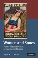 Women and States di Ann E. Towns edito da Cambridge University Press