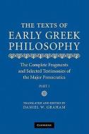 The Texts of Early Greek Philosophy di Daniel W. (Brigham Young University Graham edito da Cambridge University Press