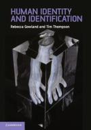Human Identity and Identification di Rebecca Gowland edito da Cambridge University Press