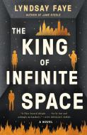 The King of Infinite Space di Lyndsay Faye edito da Penguin LCC US