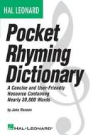 Pocket Rhyming Dictionary di Ranson Jana edito da Hal Leonard Corporation