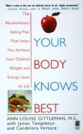 Your Body Knows Best di Ann Louise Gittleman edito da Pocket Books