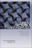Japan Transformed di Frances McCall Rosenbluth, Michael F. Thies edito da Princeton University Press
