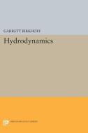 Hydrodynamics di Garrett Birkhoff edito da Princeton University Press