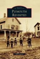 Plymouth Revisited di Judy Giguere edito da ARCADIA PUB (SC)