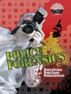 Police And Combat: Police Forensics di Adam Sutherland edito da Hachette Children\'s Group