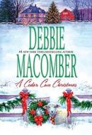 A Cedar Cove Christmas di Debbie Macomber edito da Mira Books