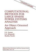 Computational Methods for Large Sparse Power Systems Analysis: An Object Oriented Approach CD-ROM Included di S. A. Soman, S. a. Khaparde, Shubha Pandit edito da SPRINGER NATURE