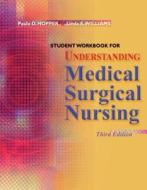 Student Workbook For Understanding Medical Surgical Nursing di Paula D. Hopper edito da F.a. Davis Company