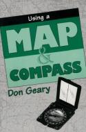 USING A MAP & COMPASS PB di Don Geary edito da RLPG
