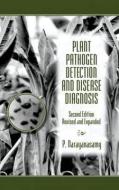 Plant Pathogen Detection and Disease Diagnosis di P. (Tamil Nadu Agricultural University Narayanasamy edito da Taylor & Francis Inc