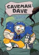 This Caveman Adventure: #6 di Brian Daly edito da CALICO