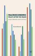 Macroeconomic Policy after the Crash di Richard Barwell edito da Palgrave Macmillan UK
