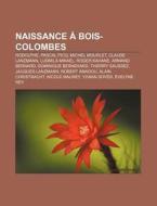 Naissance Bois-colombes: Rodolphe, Pas di Source Wikipedia edito da Books LLC, Wiki Series