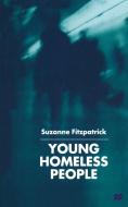 Young Homeless People di S. Fitzpatrick edito da Palgrave Macmillan